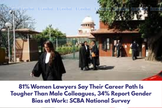 81% Women Lawyers Say Their Career Path Is Tougher Than Male Colleagues, 34% Report Gender Bias at Work: SCBA National Survey